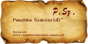 Paschka Szaniszló névjegykártya